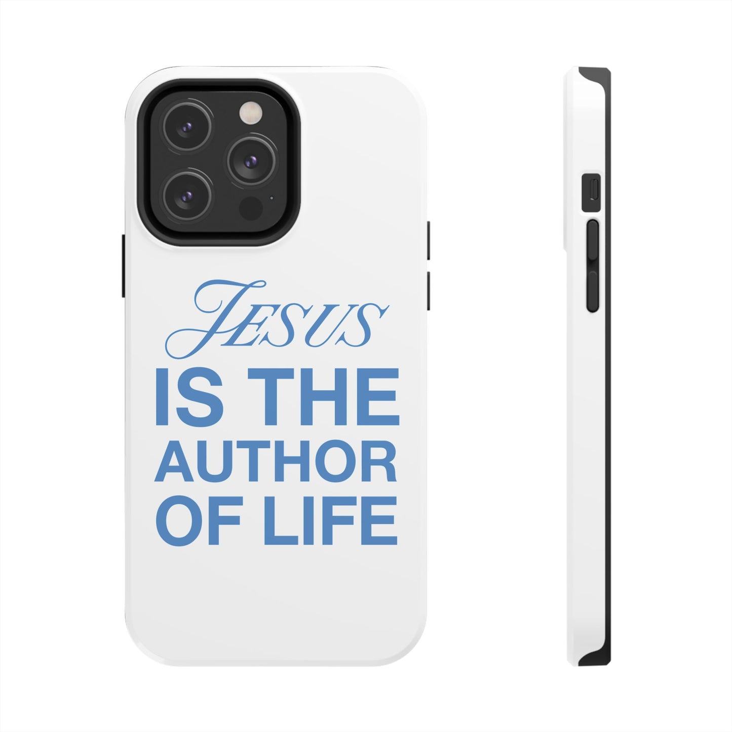 Jesus Is the Author of Life Phone Case (White)