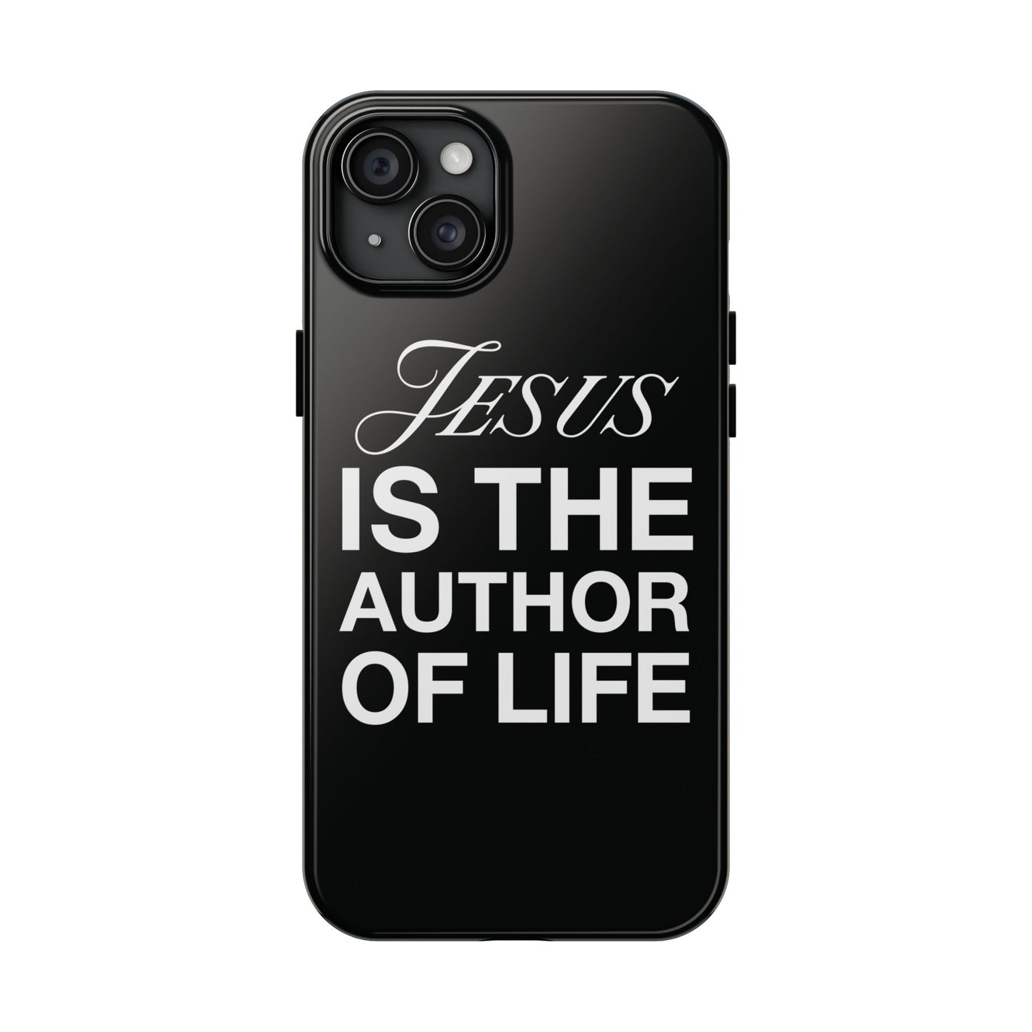 Jesus Is the Author of Life Phone Case (Black)