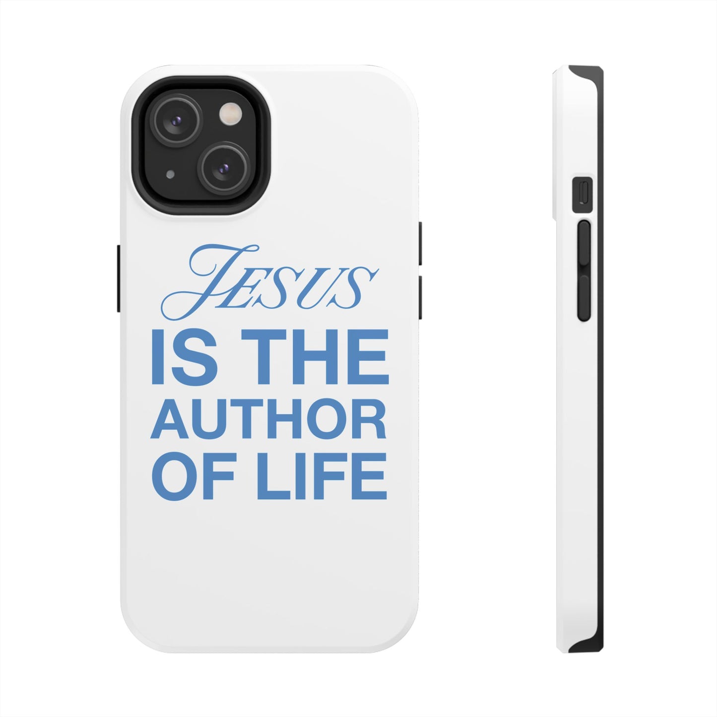 Jesus Is the Author of Life Phone Case (White)