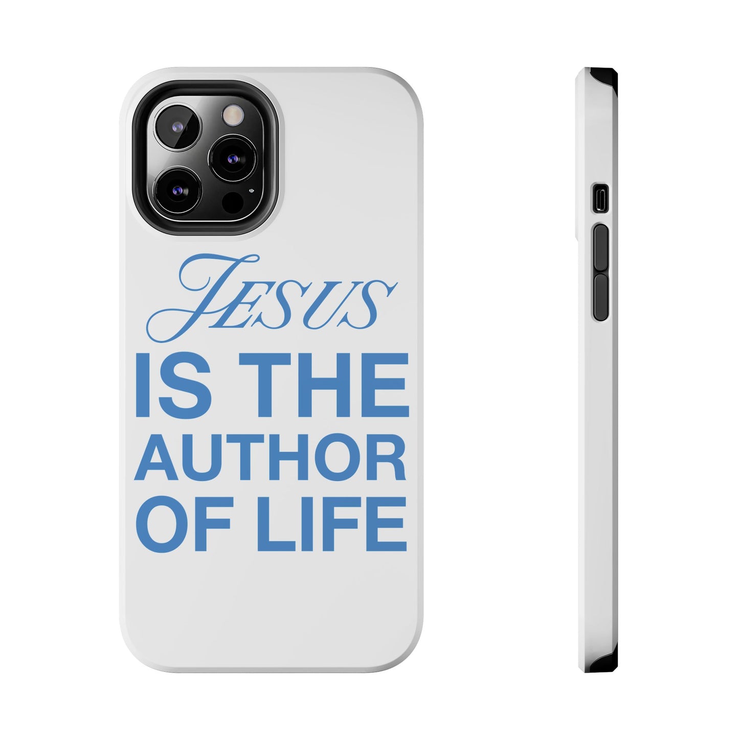 Jesus Is the Author of Life Phone Case (White)