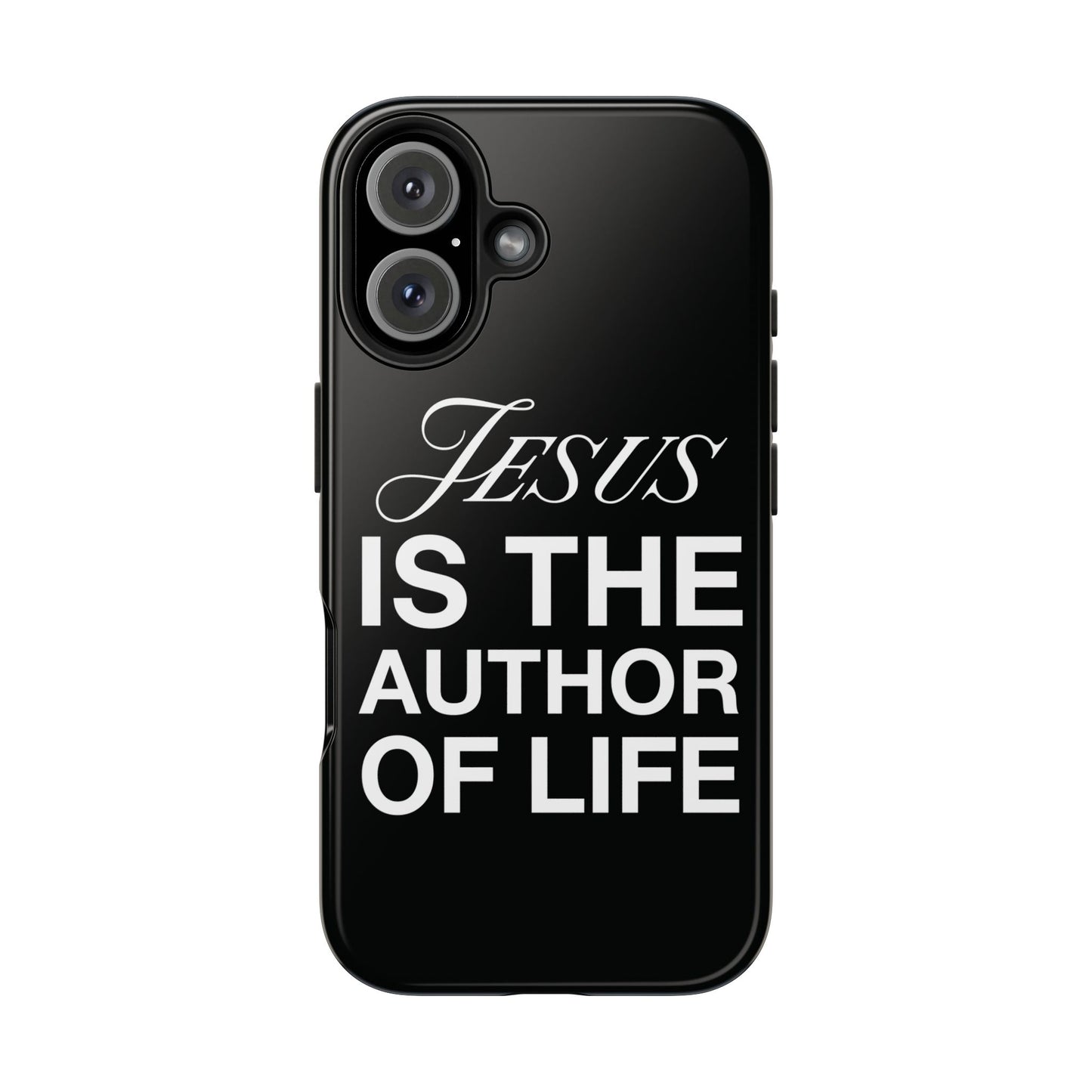 Jesus Is the Author of Life Phone Case (Black)