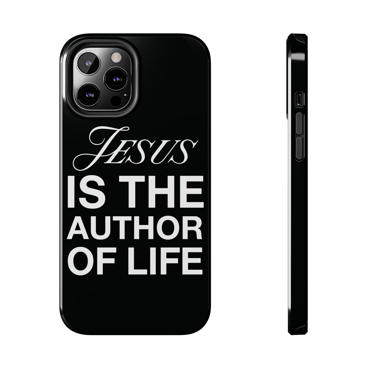 Jesus Is the Author of Life Phone Case (Black)