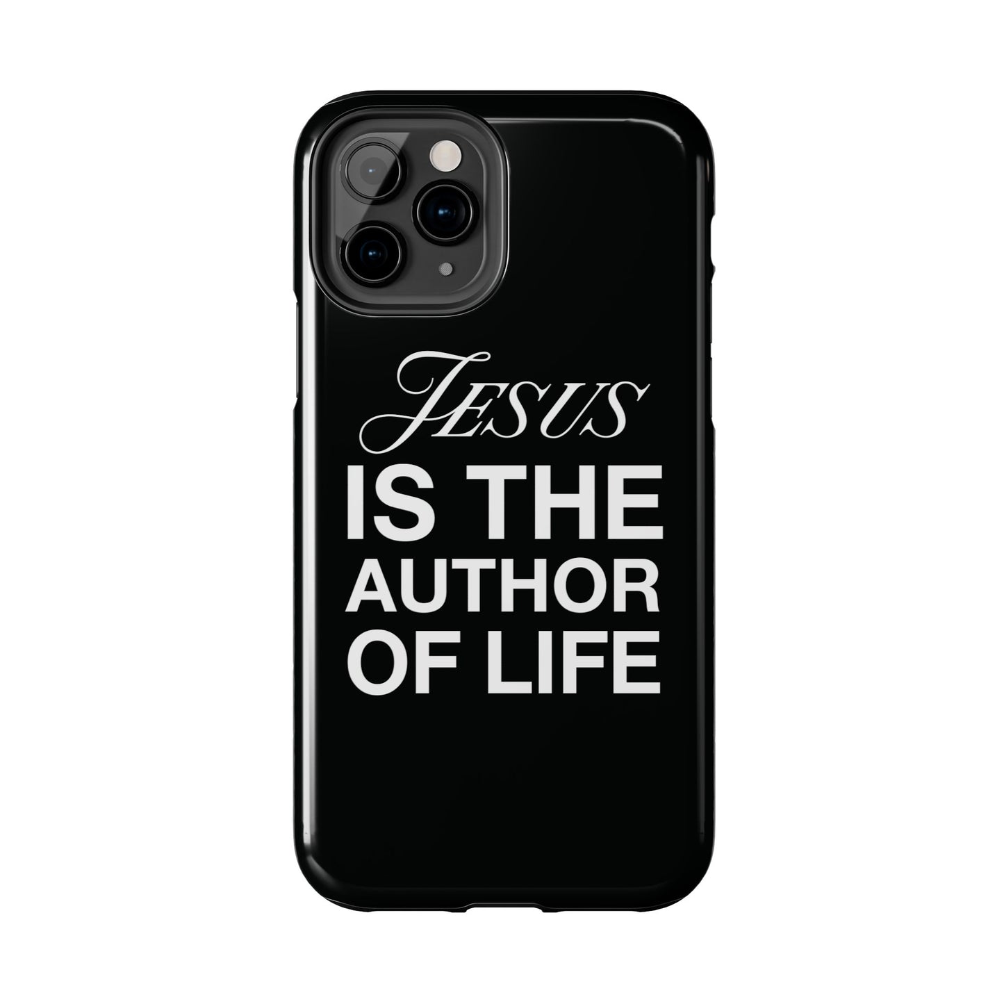 Jesus Is the Author of Life Phone Case (Black)