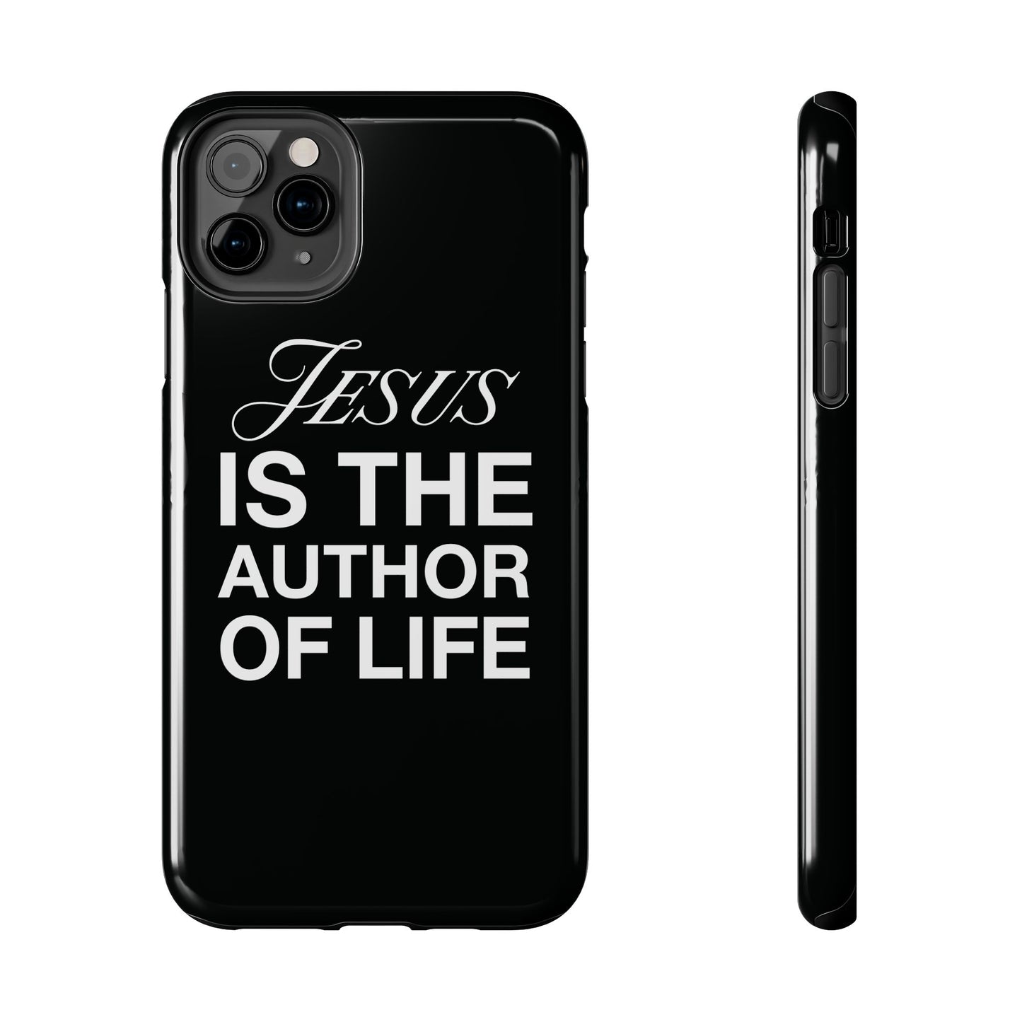 Jesus Is the Author of Life Phone Case (Black)