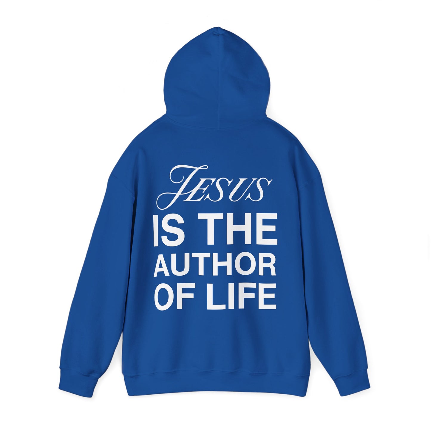 Jesus Is the Author Of Life Hoodie
