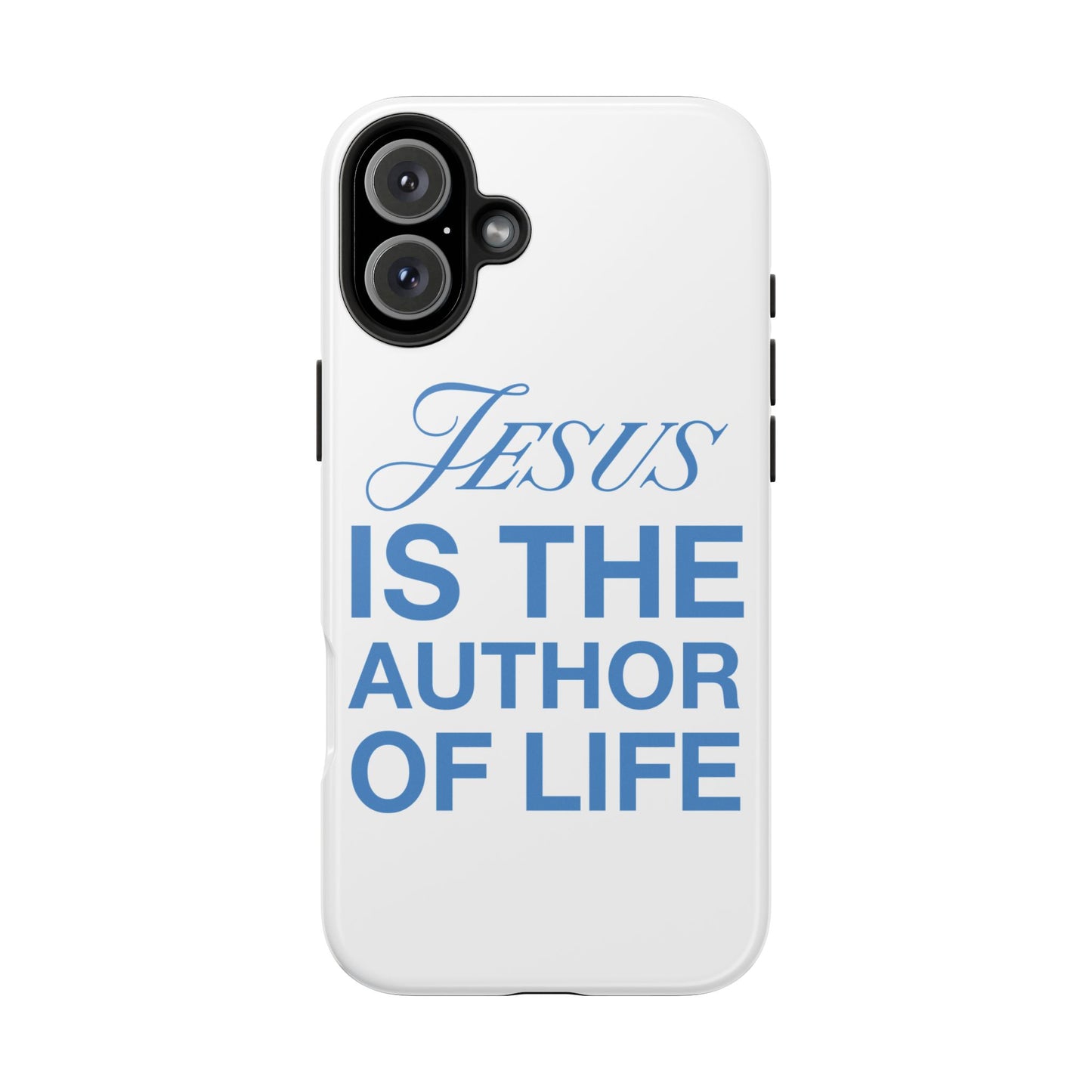 Jesus Is the Author of Life Phone Case (White)