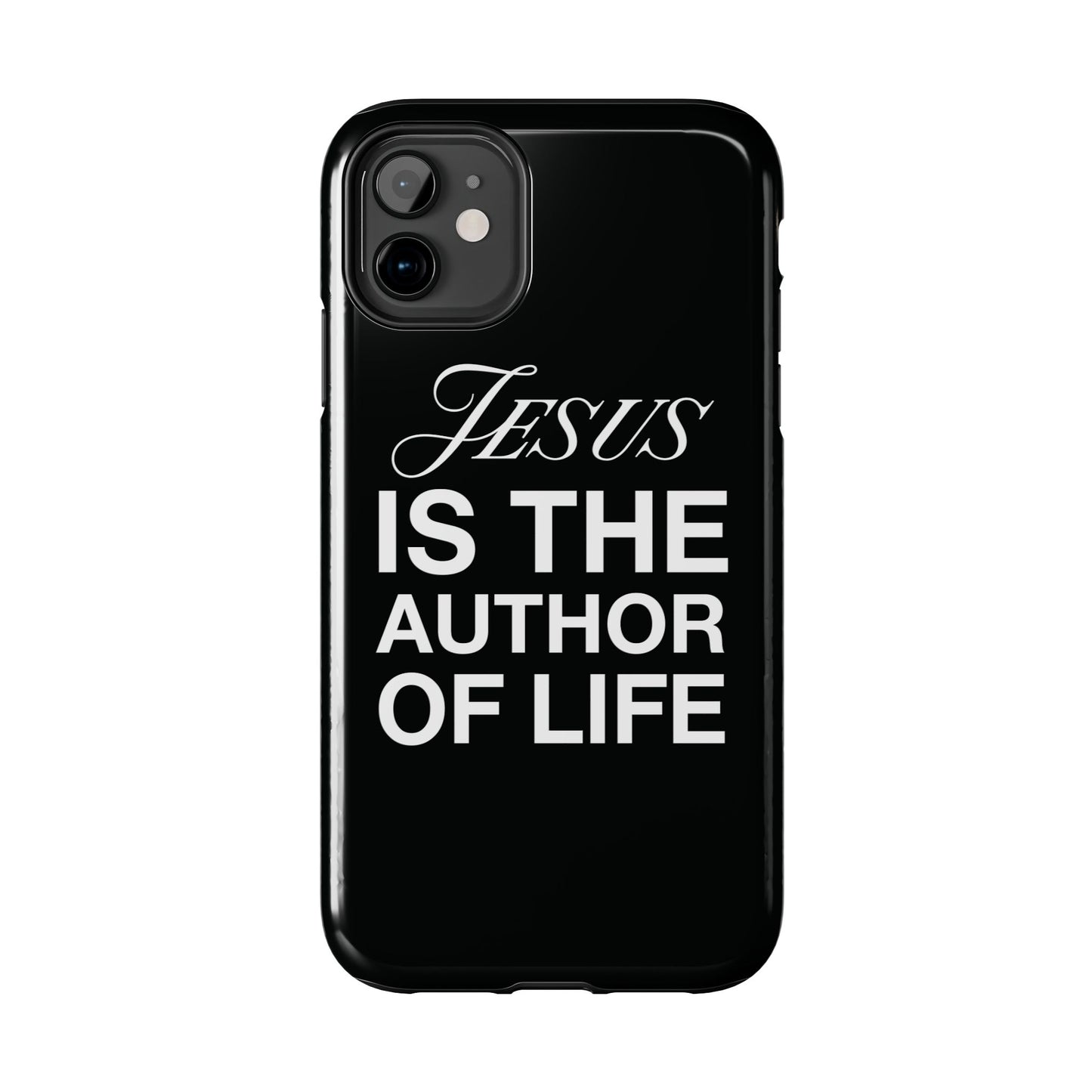 Jesus Is the Author of Life Phone Case (Black)