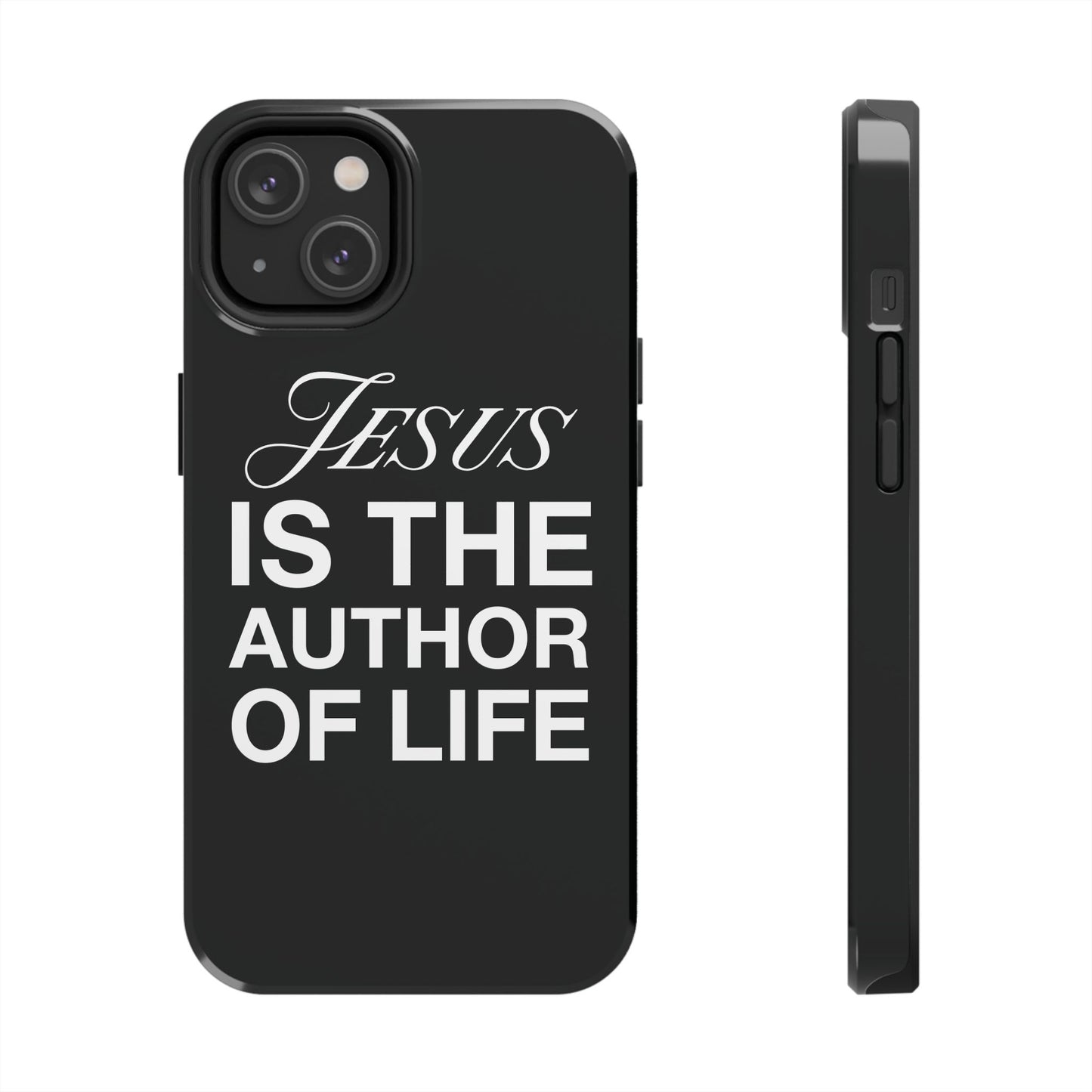 Jesus Is the Author of Life Phone Case (Black)