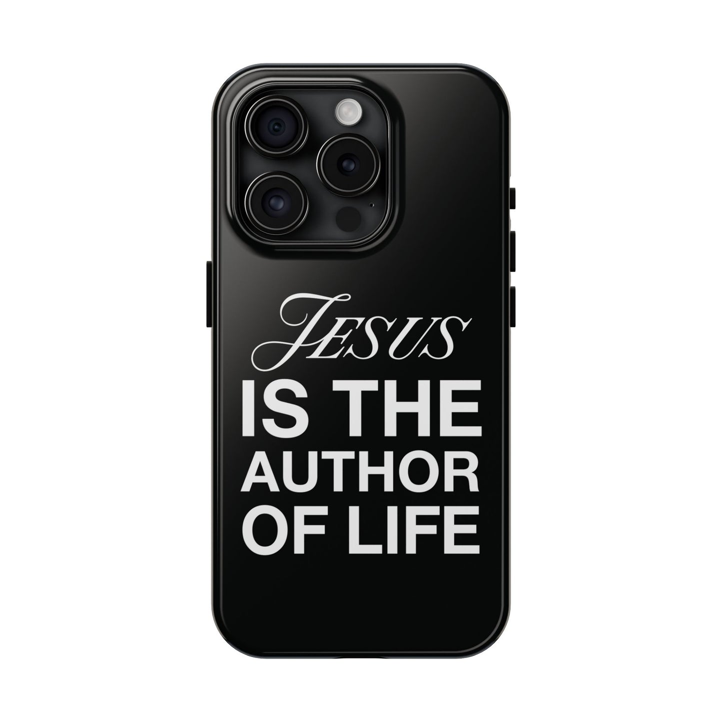 Jesus Is the Author of Life Phone Case (Black)