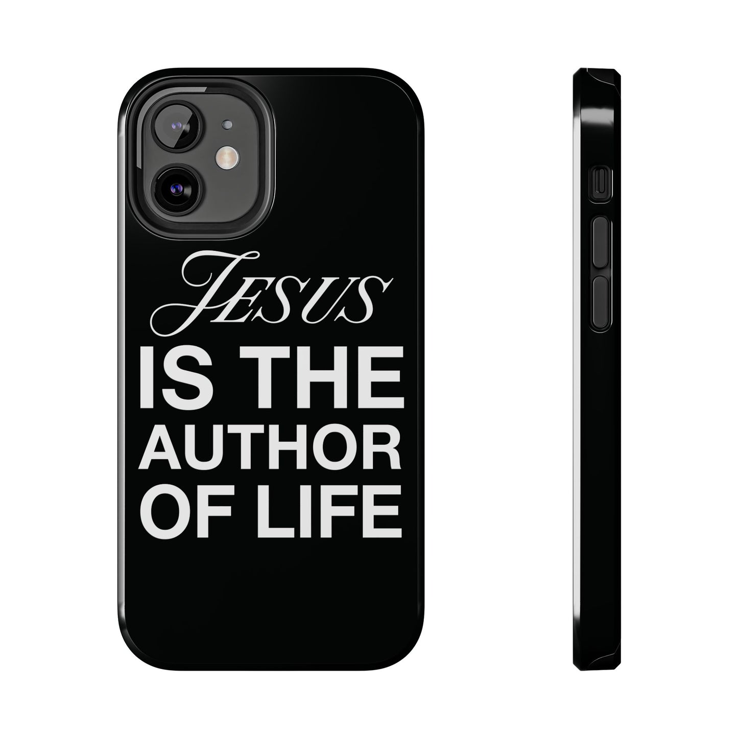 Jesus Is the Author of Life Phone Case (Black)
