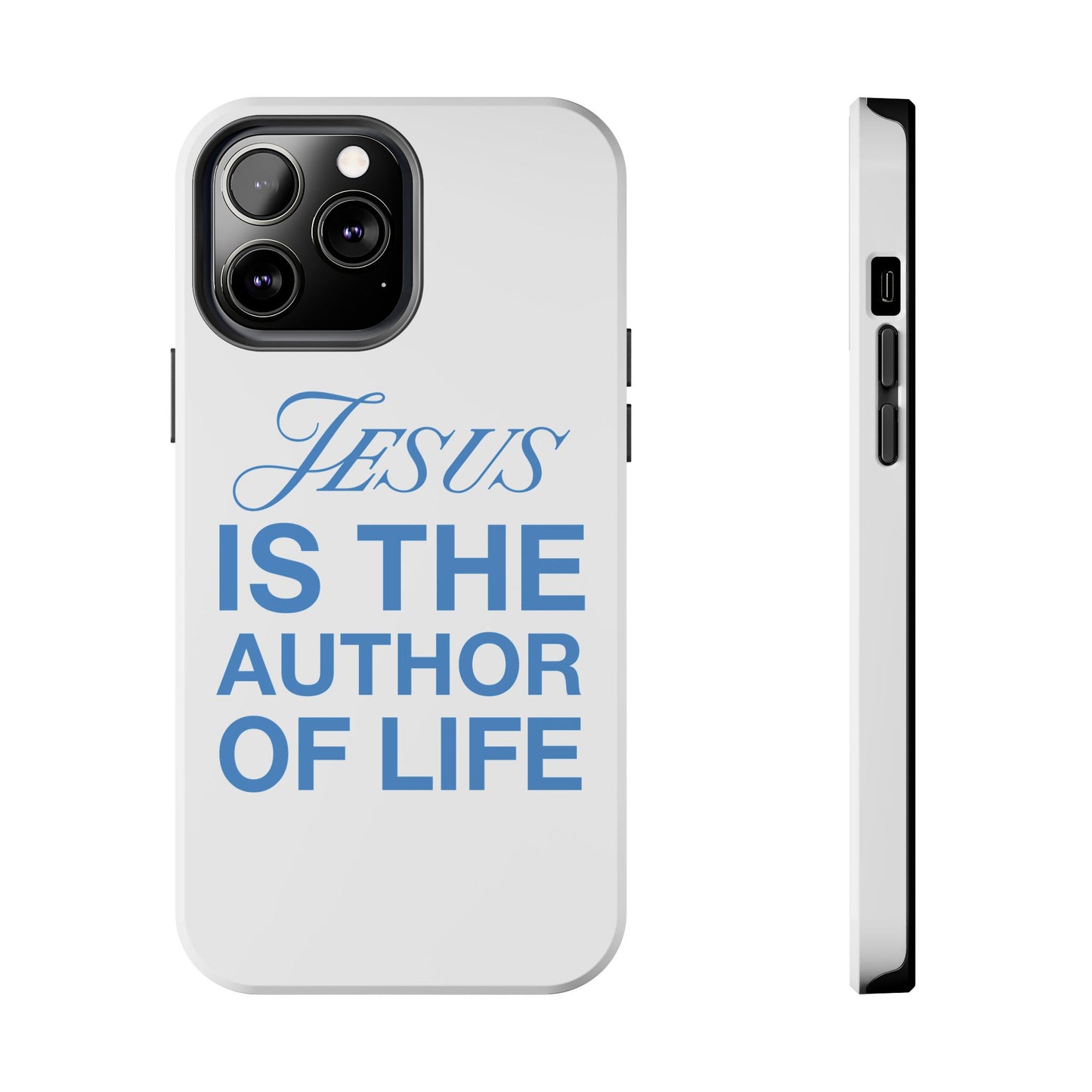 Jesus Is the Author of Life Phone Case (White)