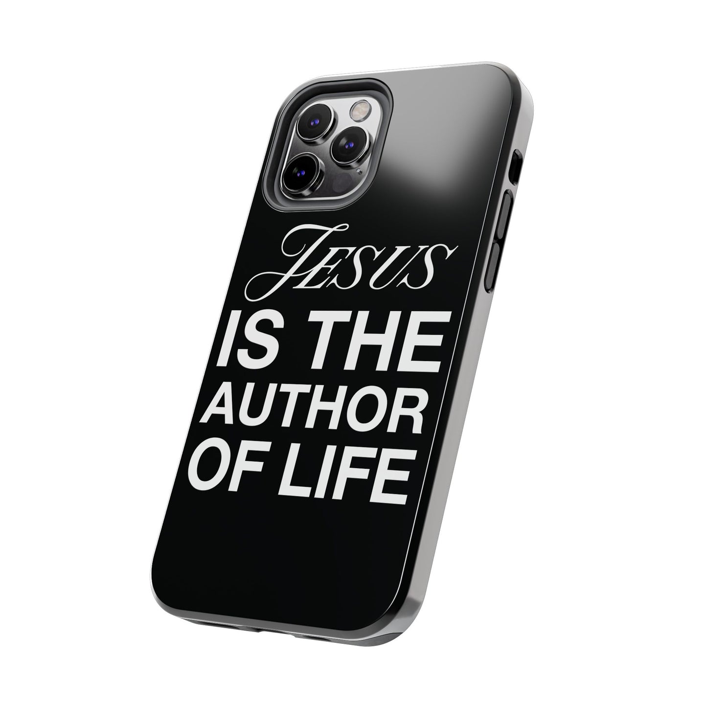 Jesus Is the Author of Life Phone Case (Black)