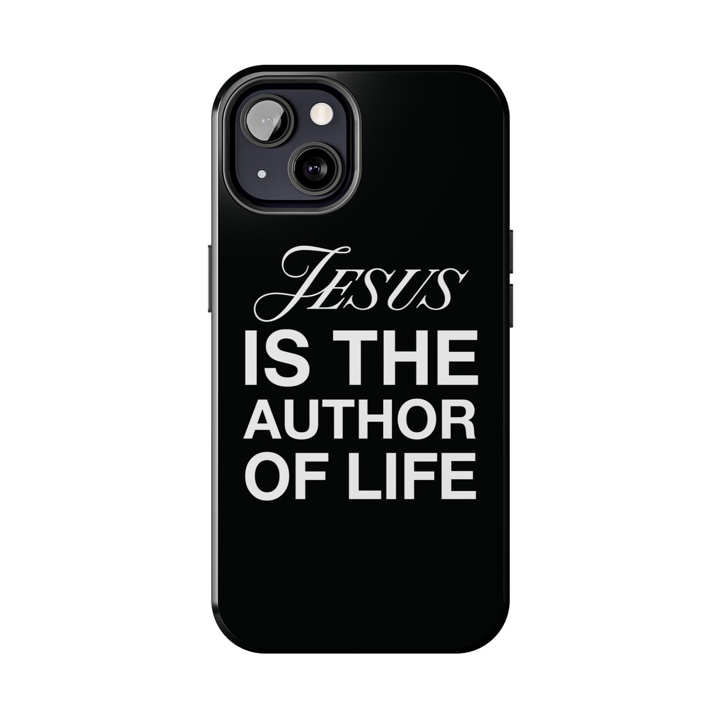 Jesus Is the Author of Life Phone Case (Black)