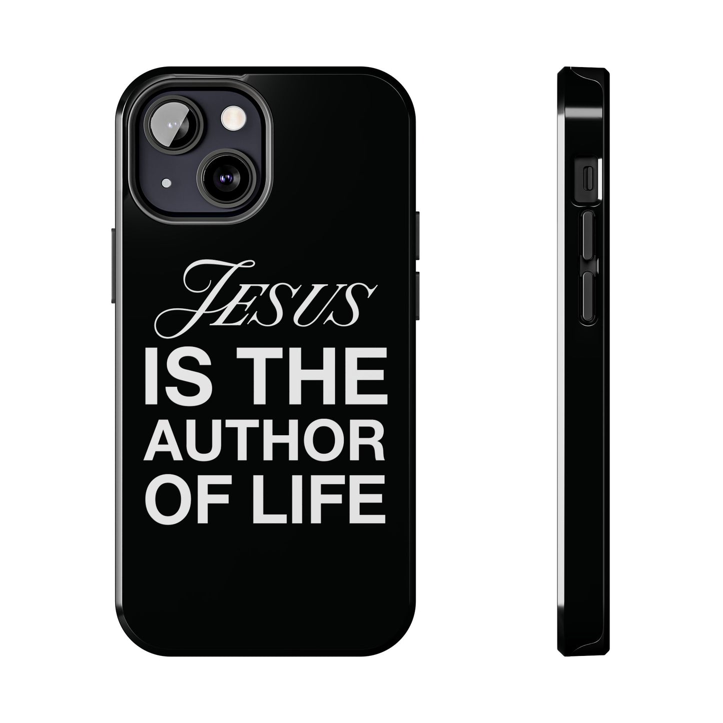 Jesus Is the Author of Life Phone Case (Black)