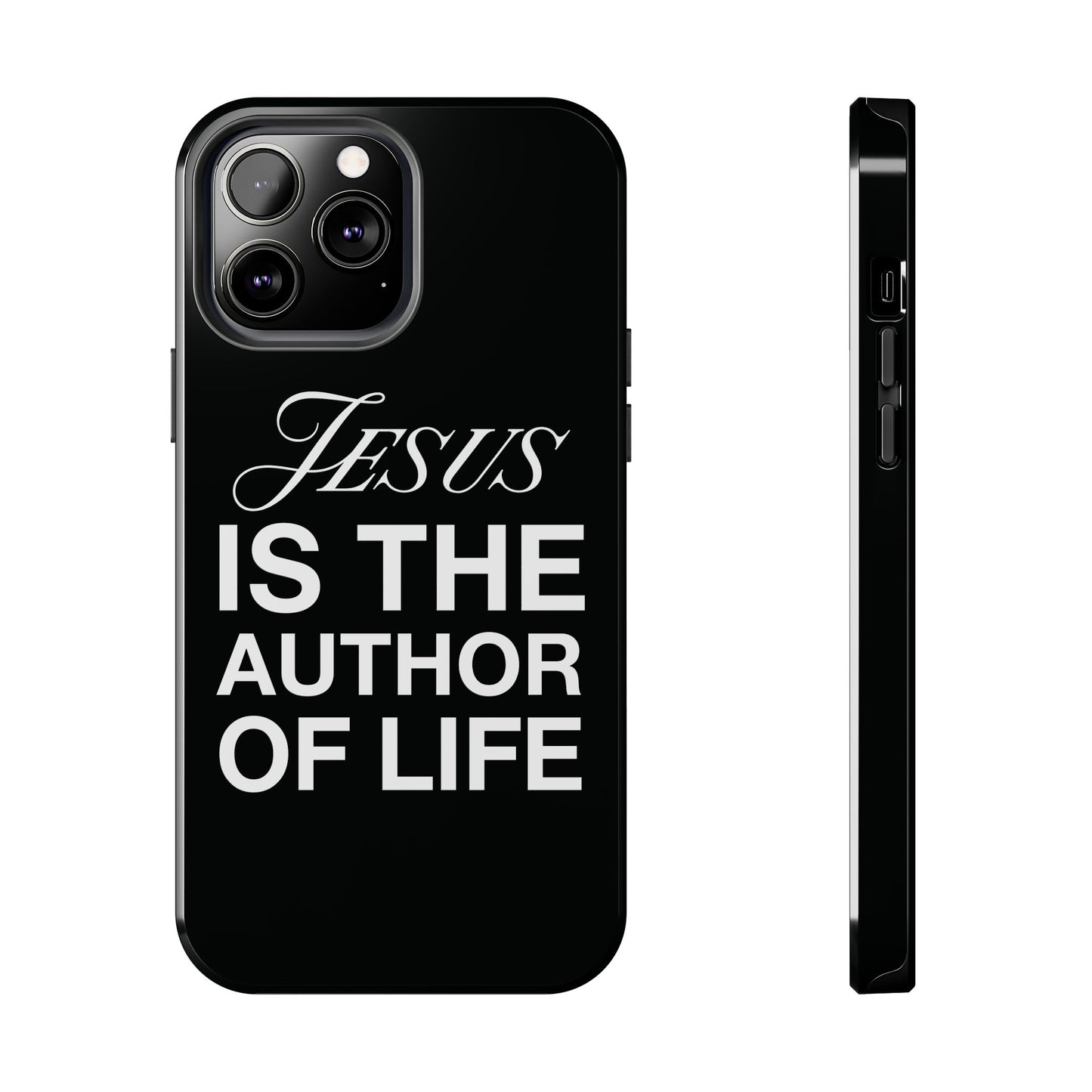Jesus Is the Author of Life Phone Case (Black)