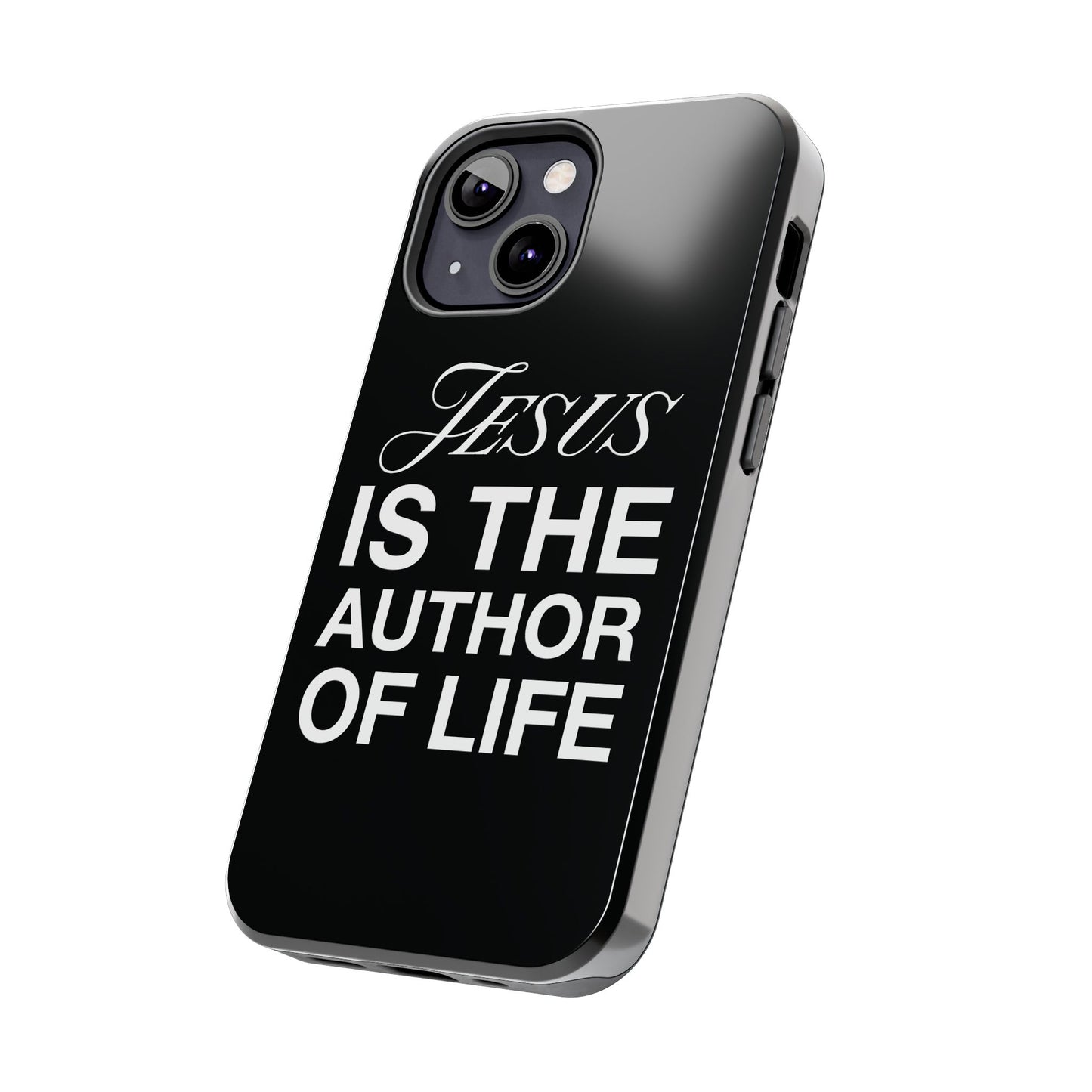 Jesus Is the Author of Life Phone Case (Black)