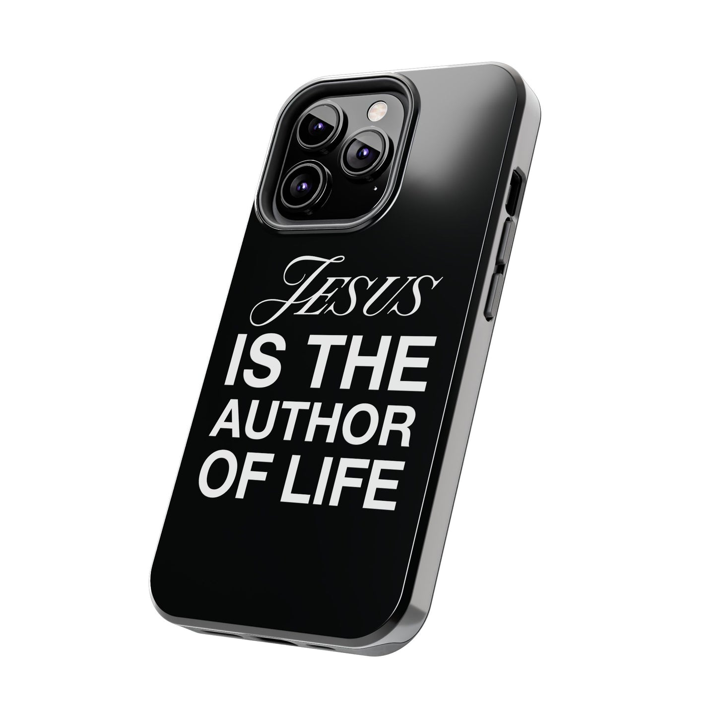 Jesus Is the Author of Life Phone Case (Black)