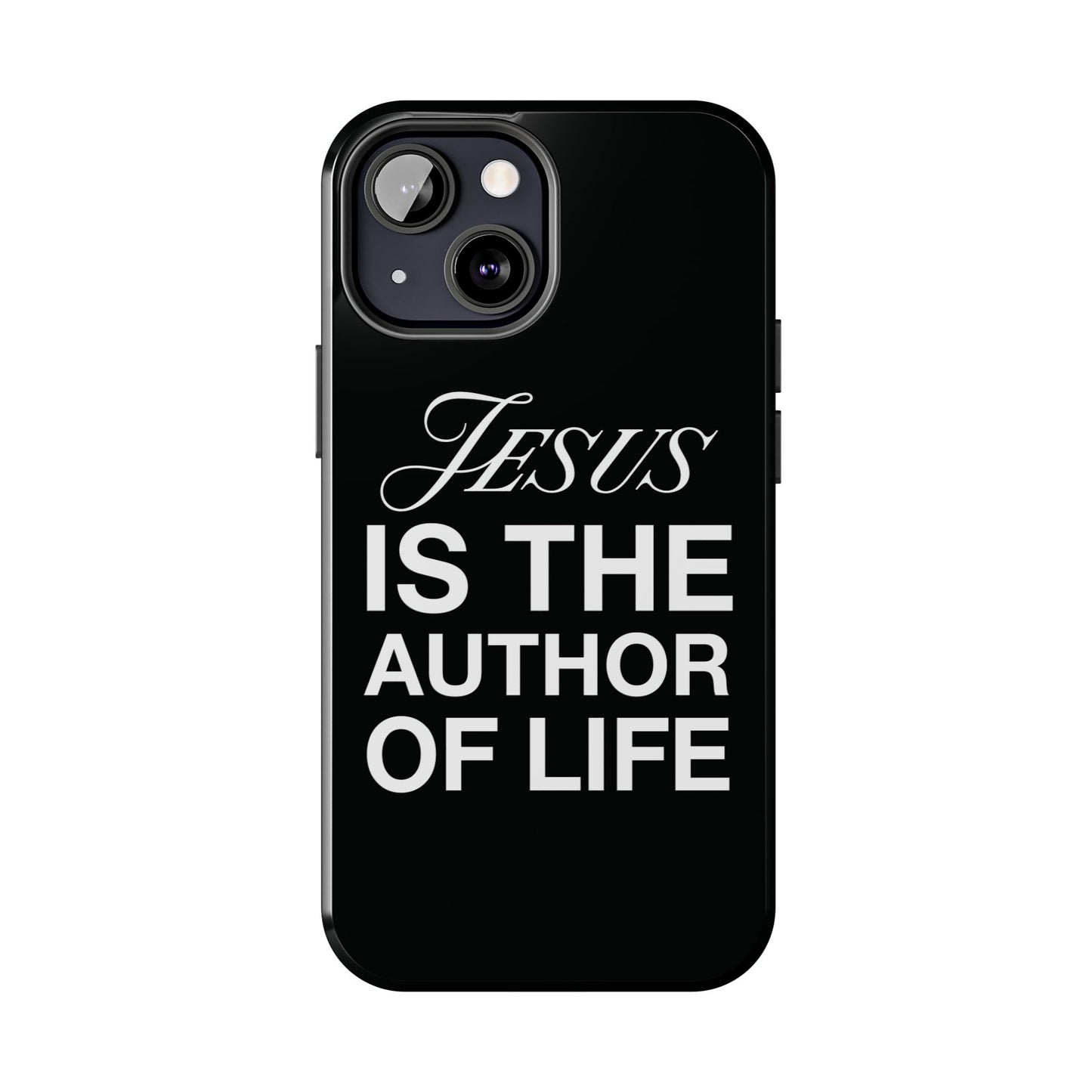 Jesus Is the Author of Life Phone Case (Black)