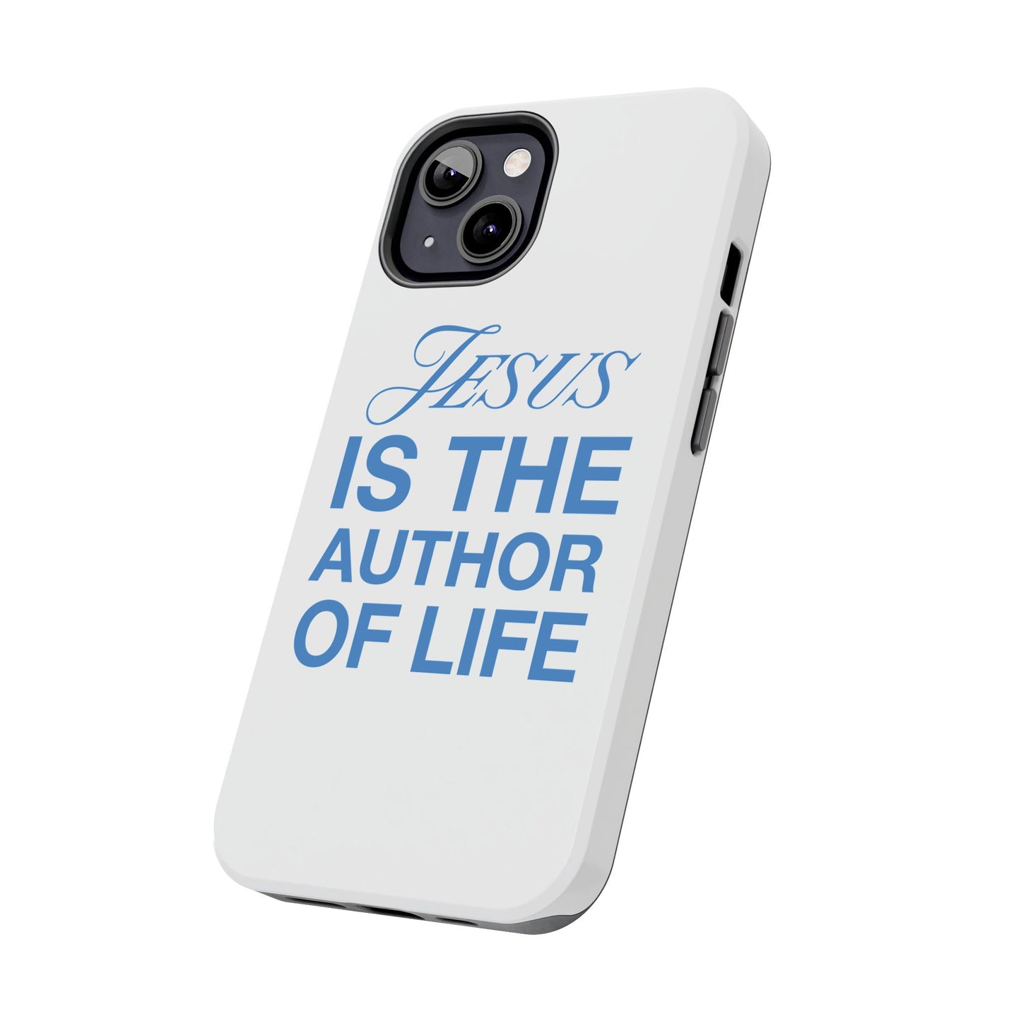Jesus Is the Author of Life Phone Case (White)