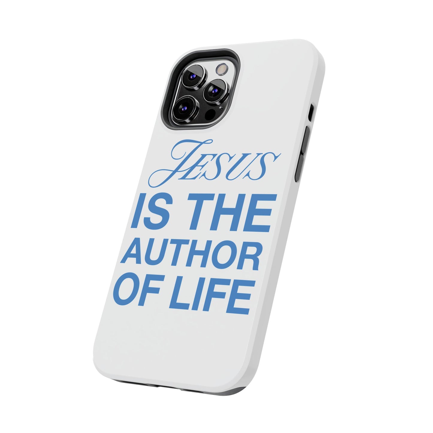 Jesus Is the Author of Life Phone Case (White)