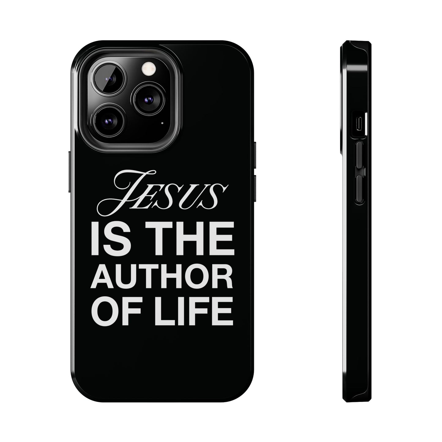 Jesus Is the Author of Life Phone Case (Black)