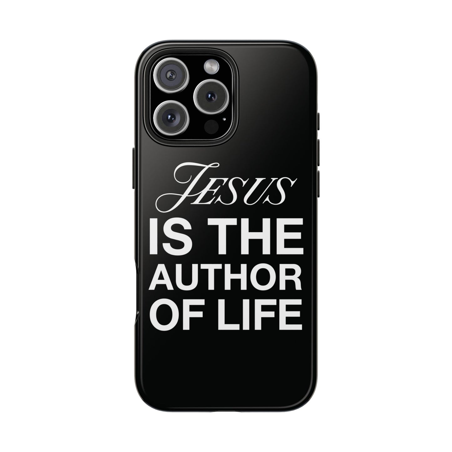 Jesus Is the Author of Life Phone Case (Black)