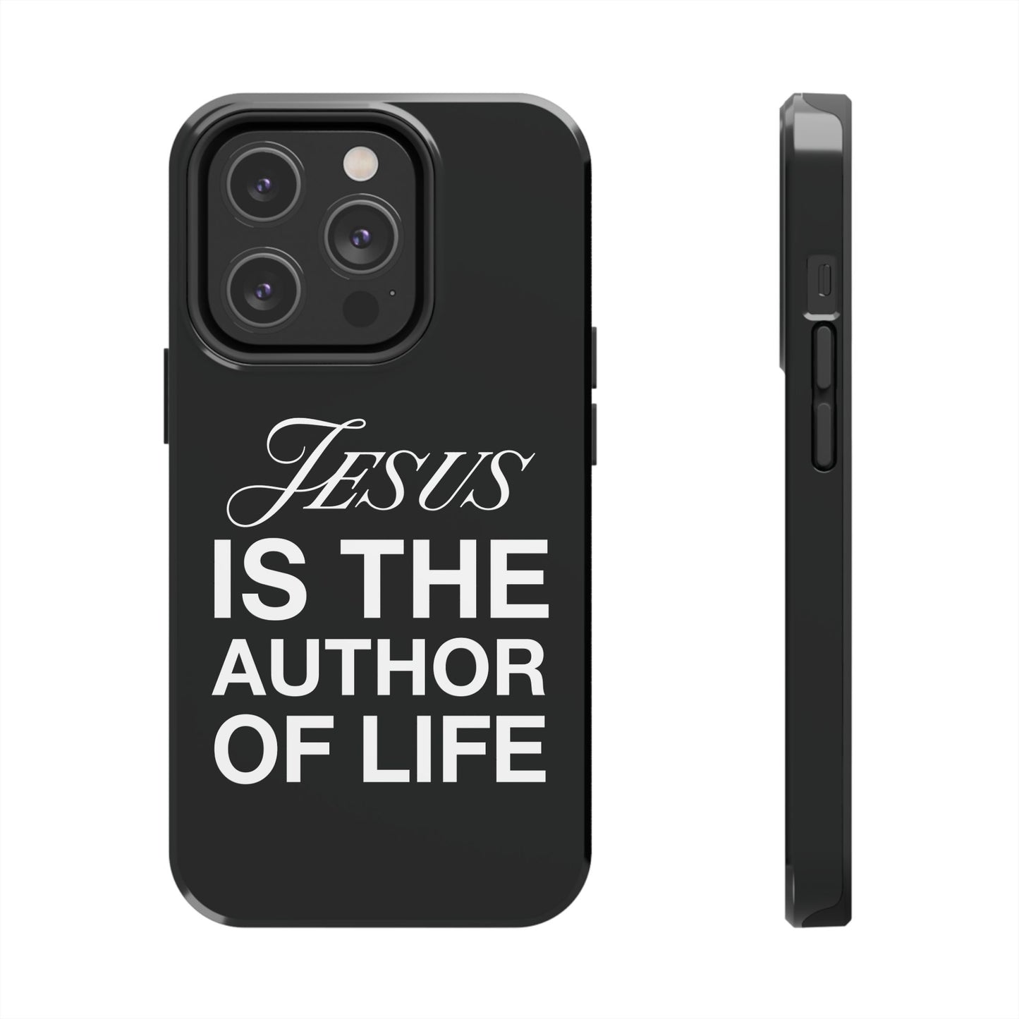 Jesus Is the Author of Life Phone Case (Black)
