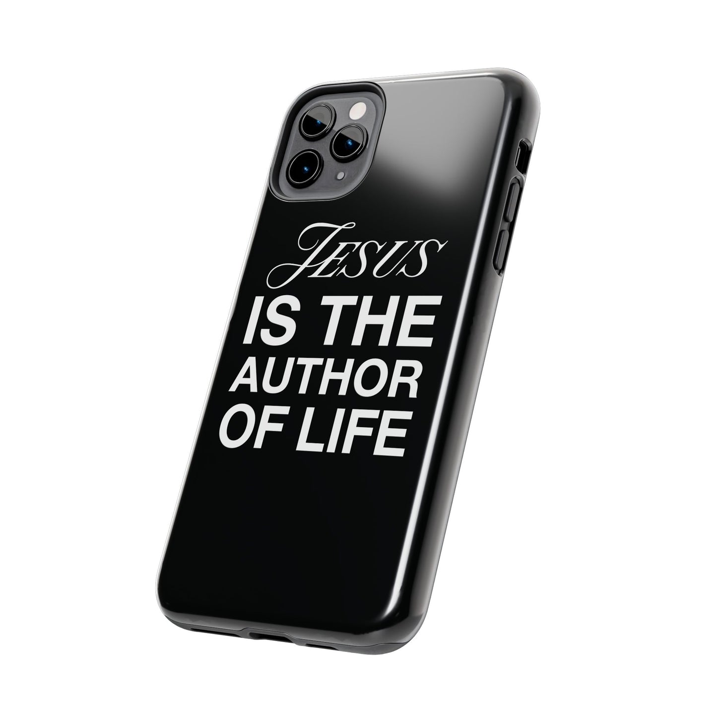 Jesus Is the Author of Life Phone Case (Black)
