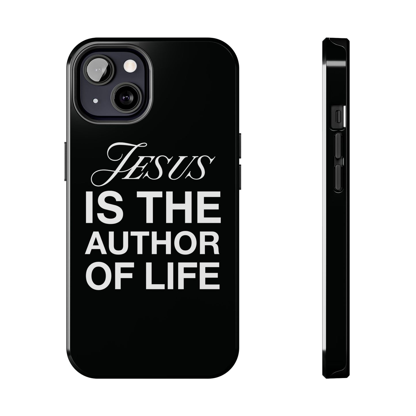 Jesus Is the Author of Life Phone Case (Black)