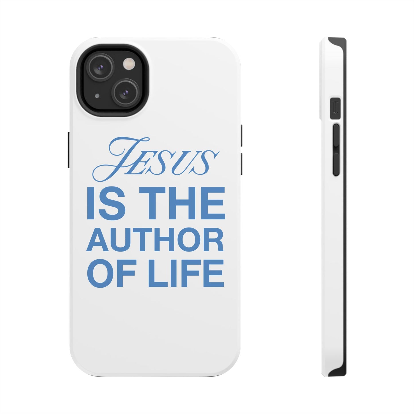 Jesus Is the Author of Life Phone Case (White)