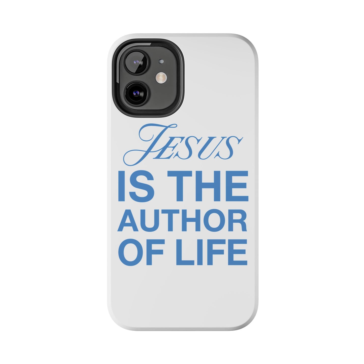 Jesus Is the Author of Life Phone Case (White)