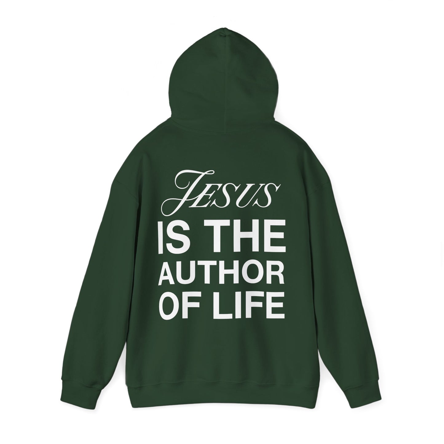 Jesus Is the Author Of Life Hoodie