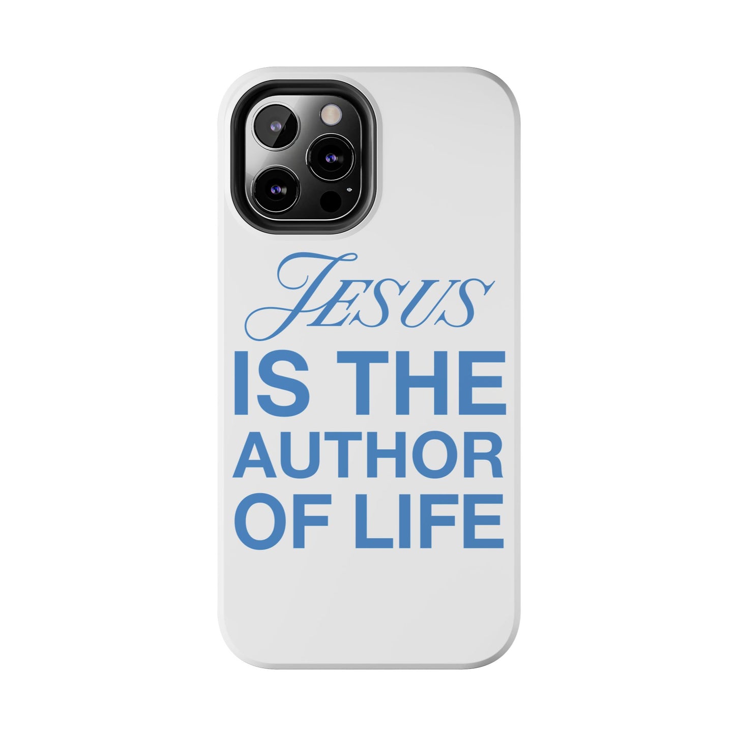 Jesus Is the Author of Life Phone Case (White)