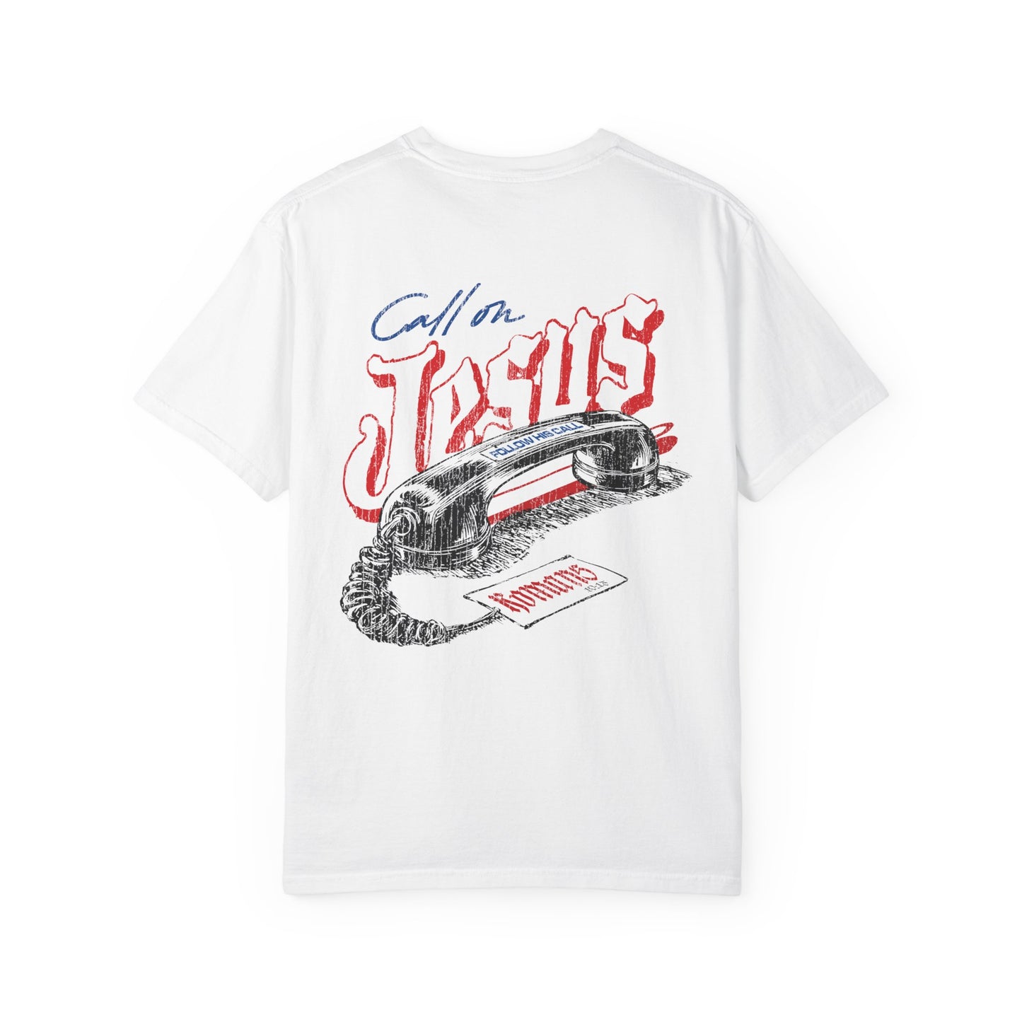 Call on Jesus Tee