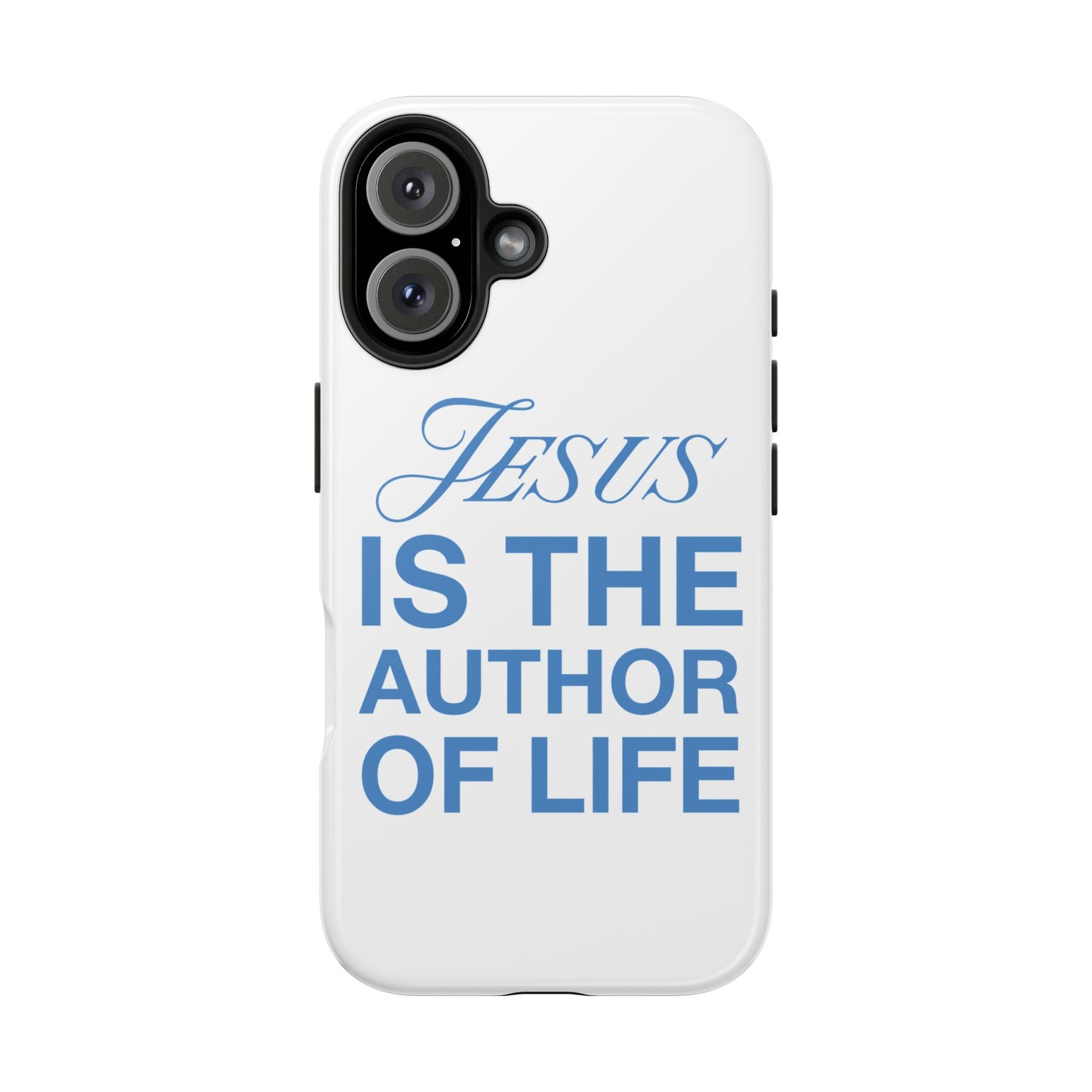 Jesus Is the Author of Life Phone Case (White)