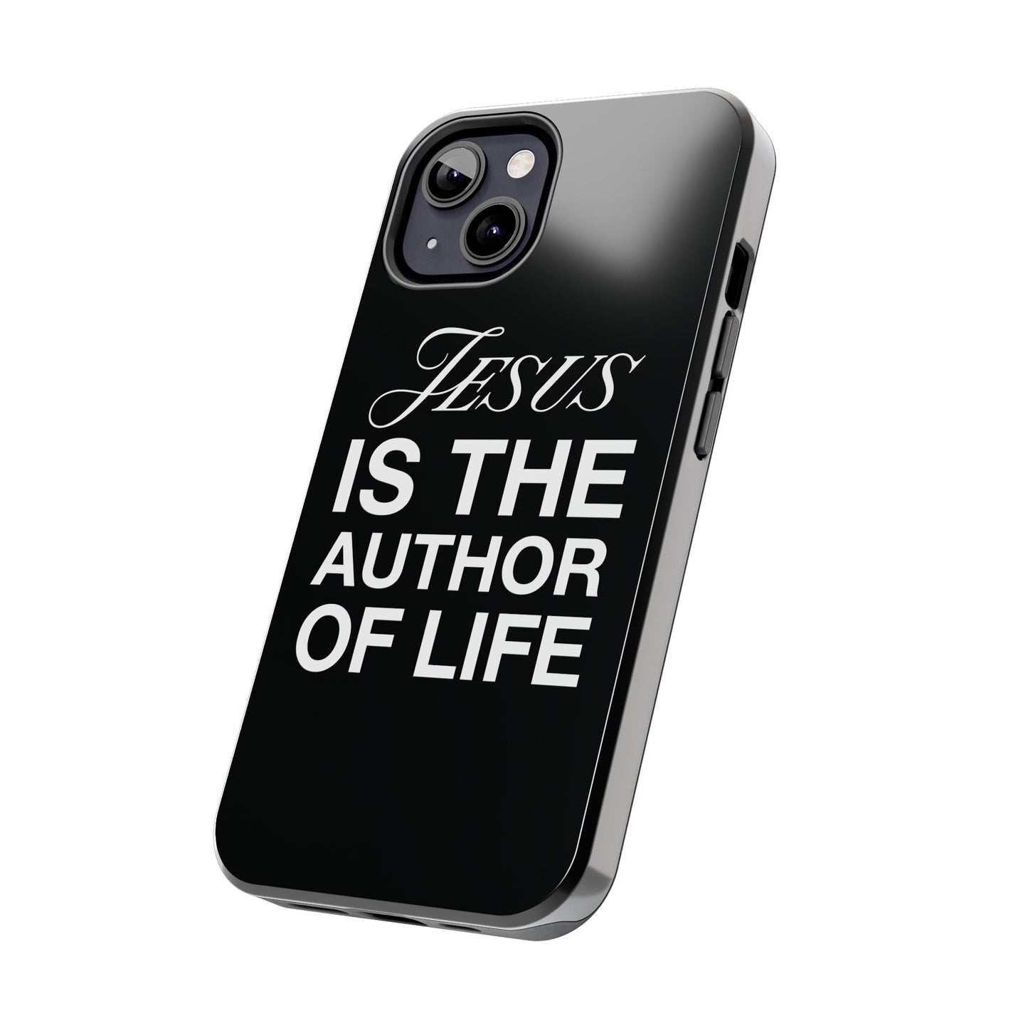 Jesus Is the Author of Life Phone Case (Black)