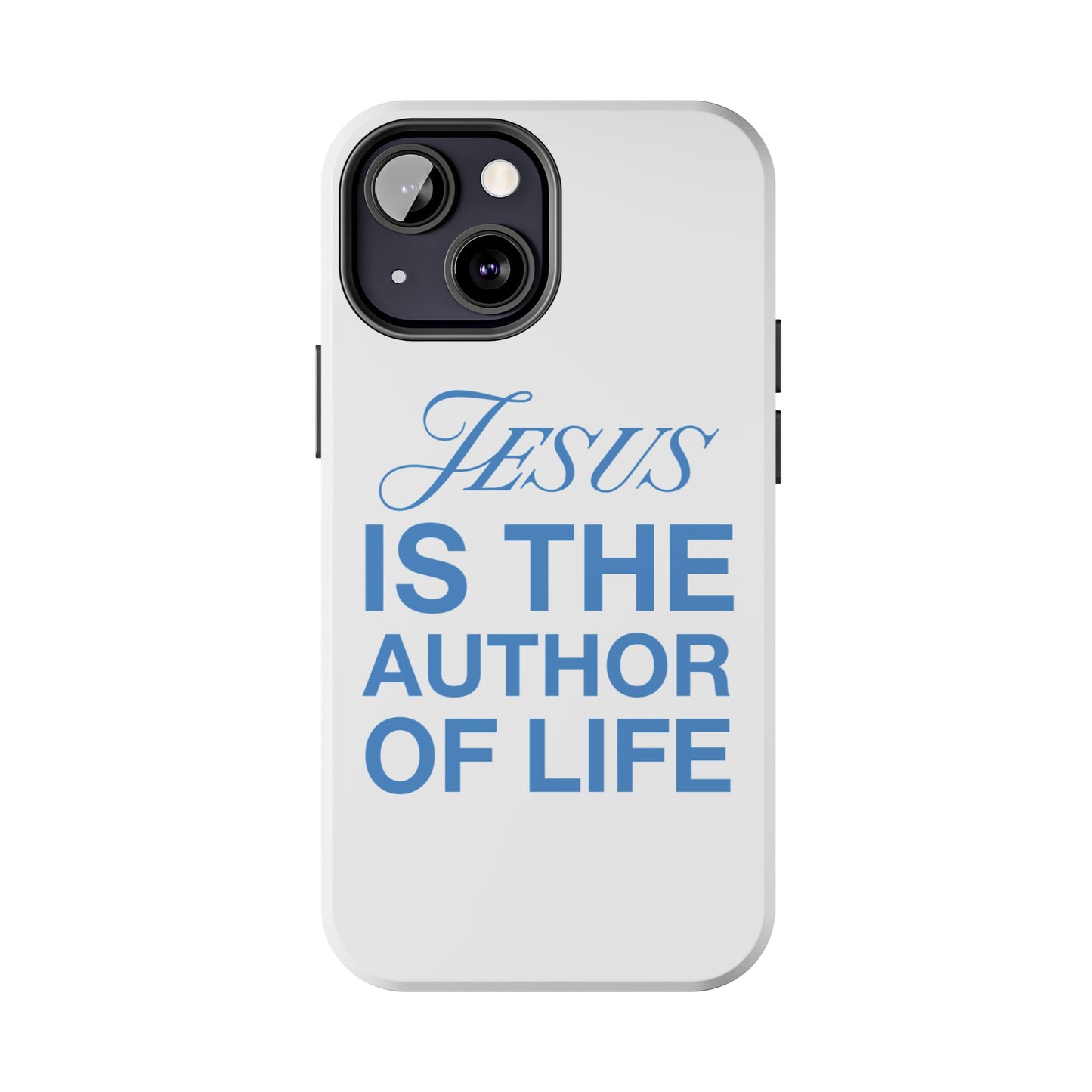 Jesus Is the Author of Life Phone Case (White)