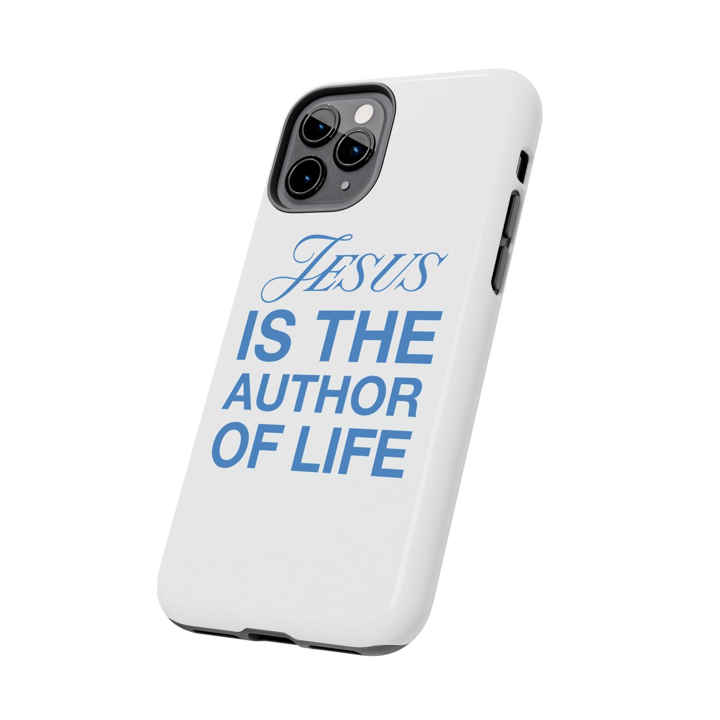 Jesus Is the Author of Life Phone Case (White)