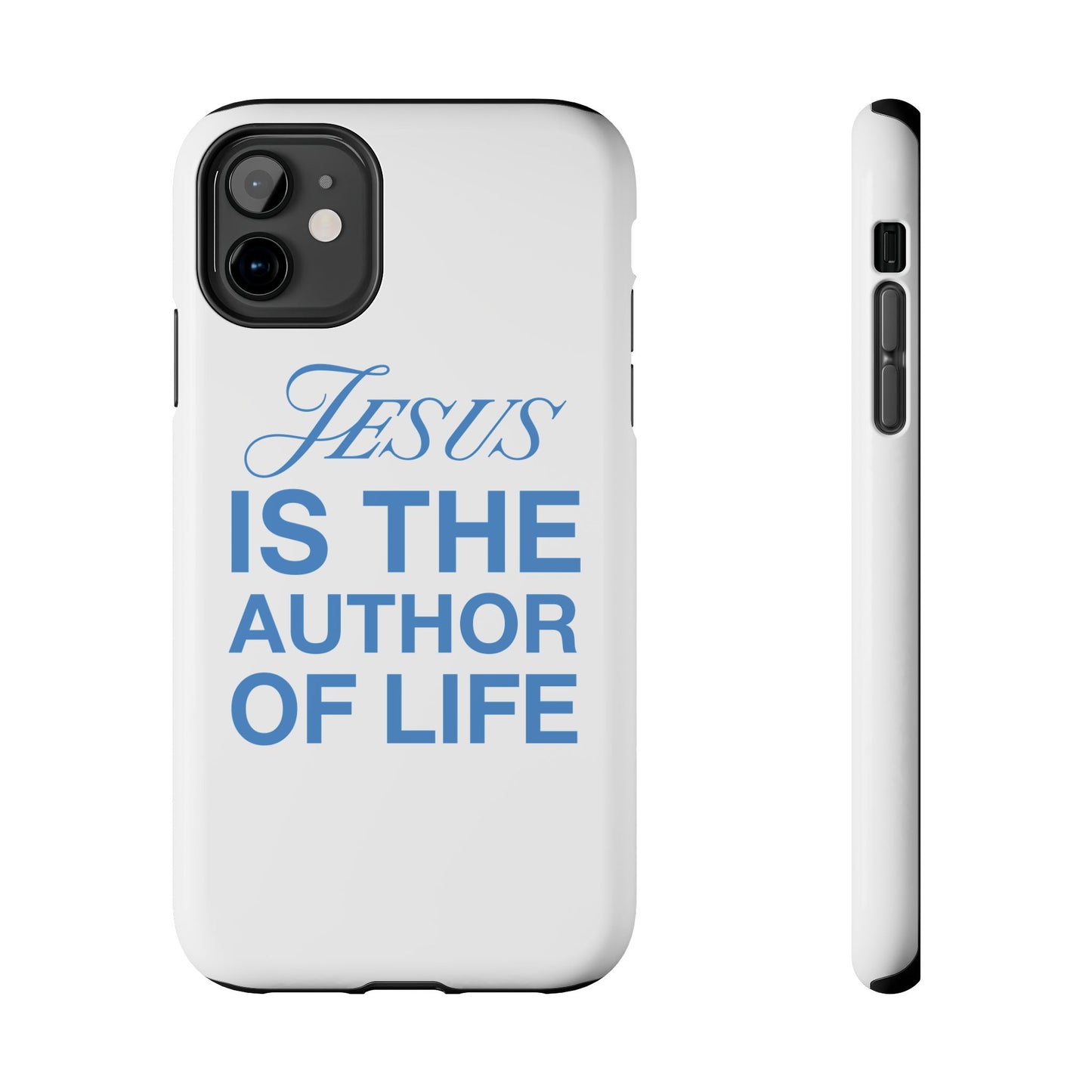 Jesus Is the Author of Life Phone Case (White)