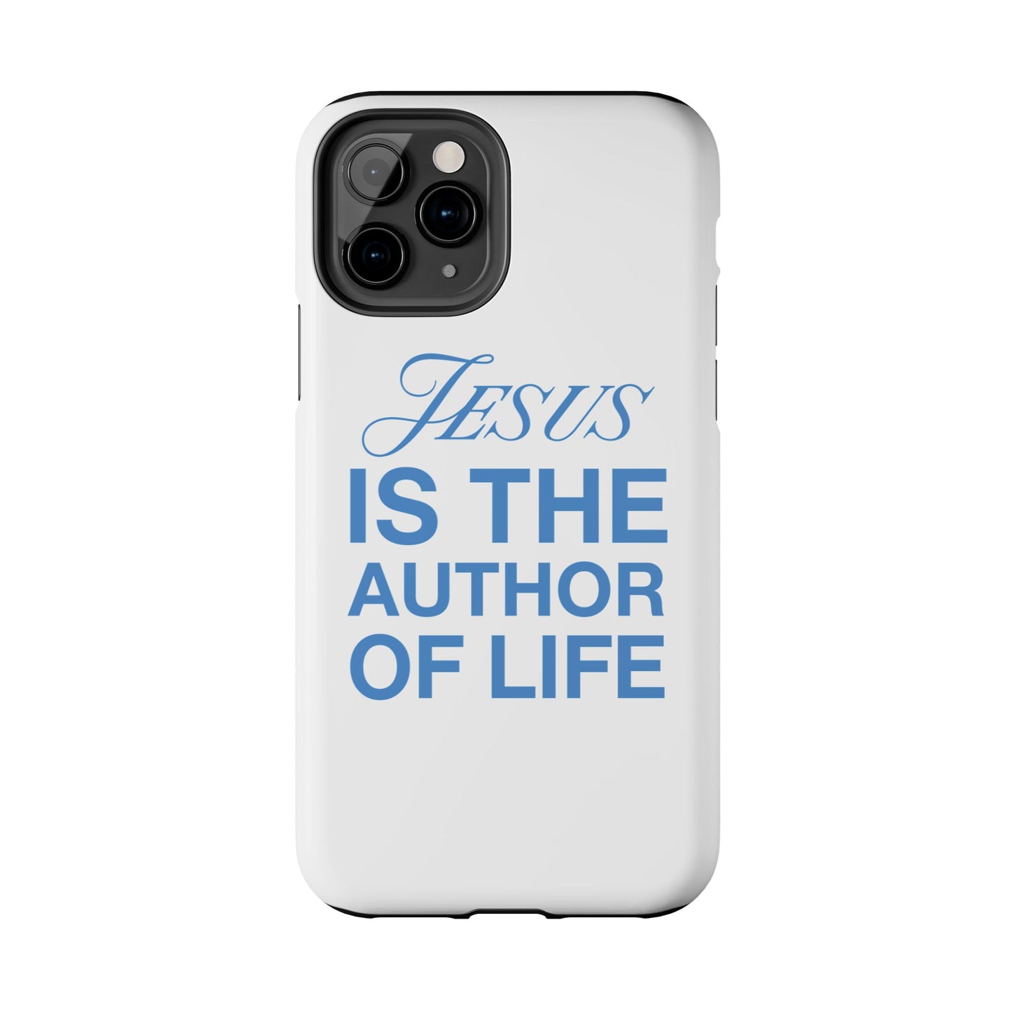 Jesus Is the Author of Life Phone Case (White)